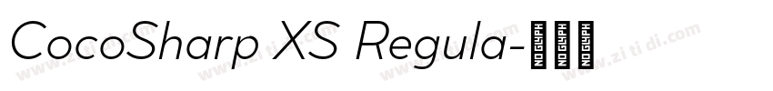CocoSharp XS Regula字体转换 CocoSharp XS Regula字体转换